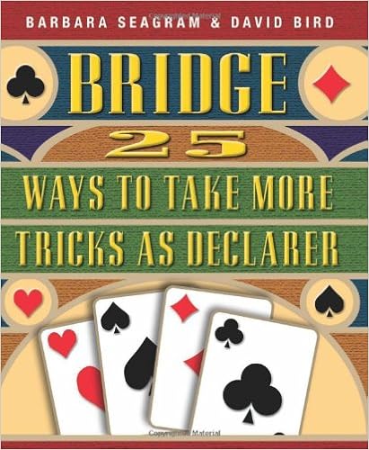 25 Ways to Take More Tricks as Declarer